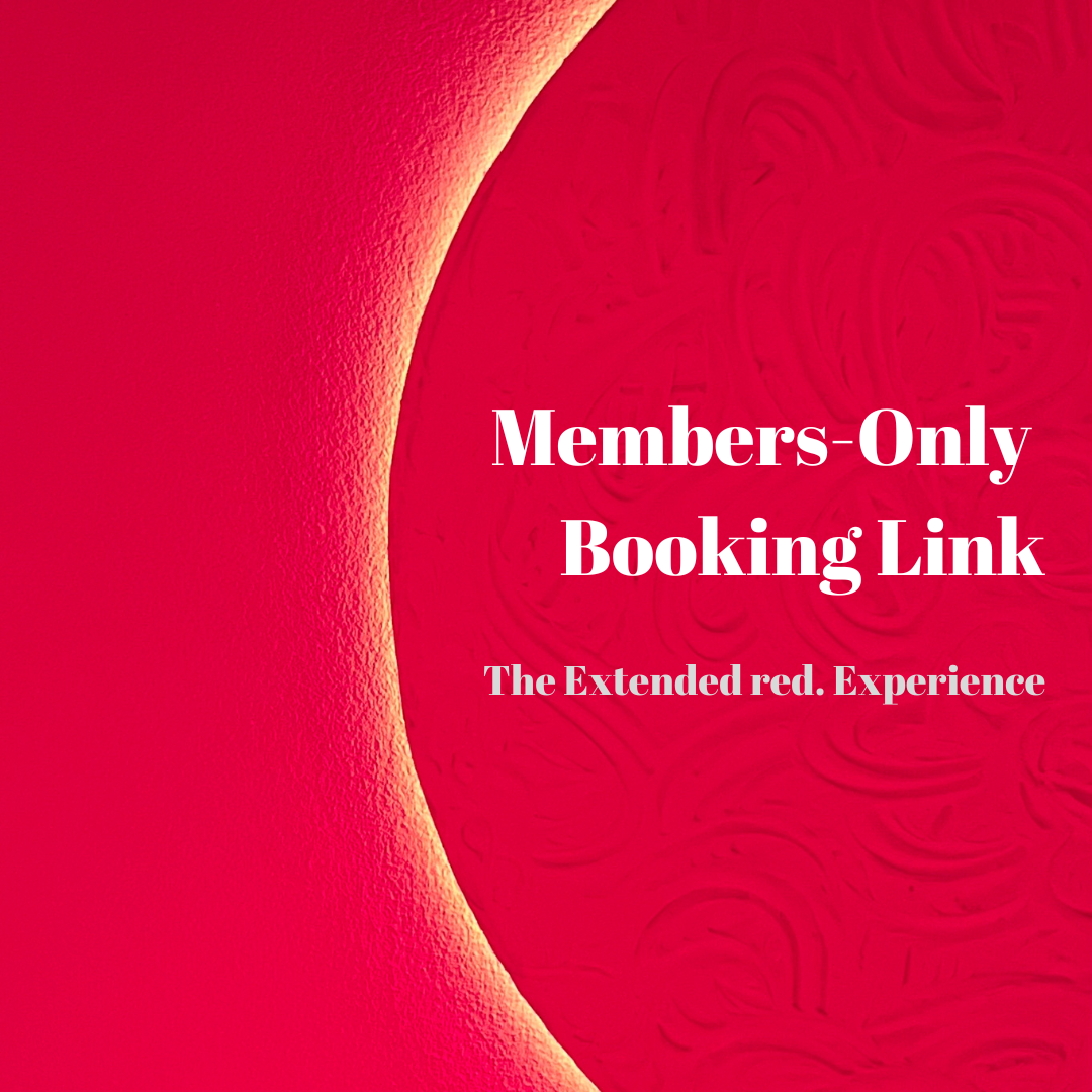 [MEMBER BOOKING LINK] The Extended red. Experience (22 minutes)